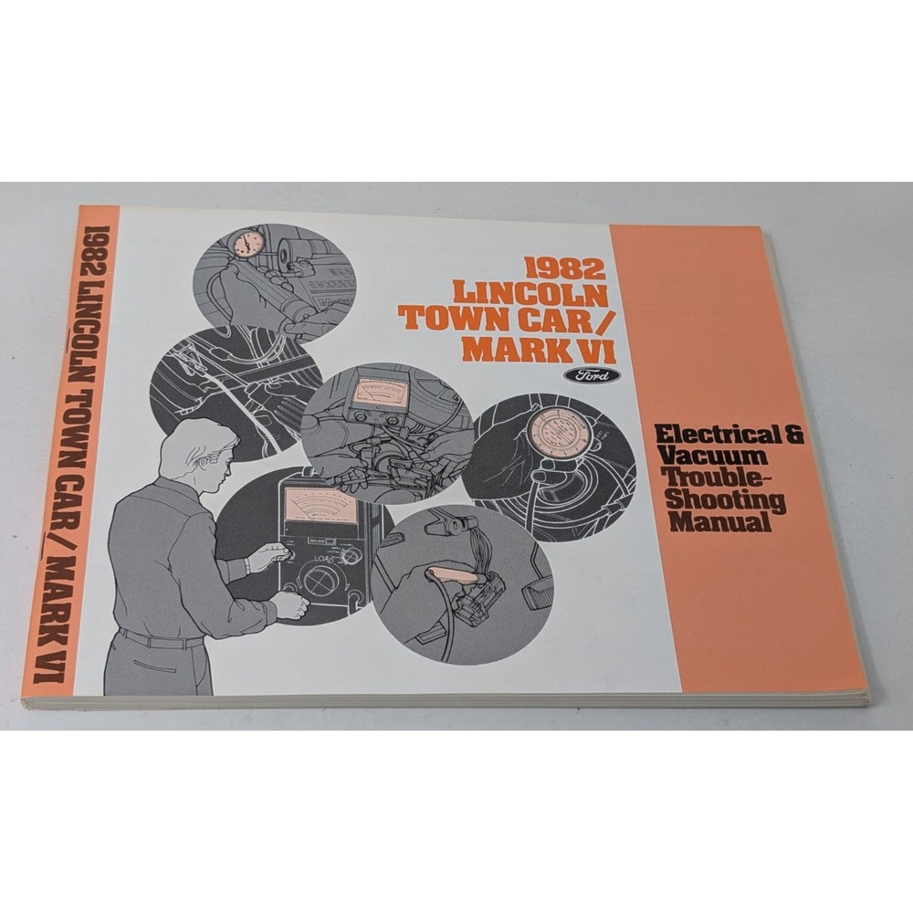 1982 Lincoln Town Car and Mark VI Electrical and Vacuum Troubleshooting Manual